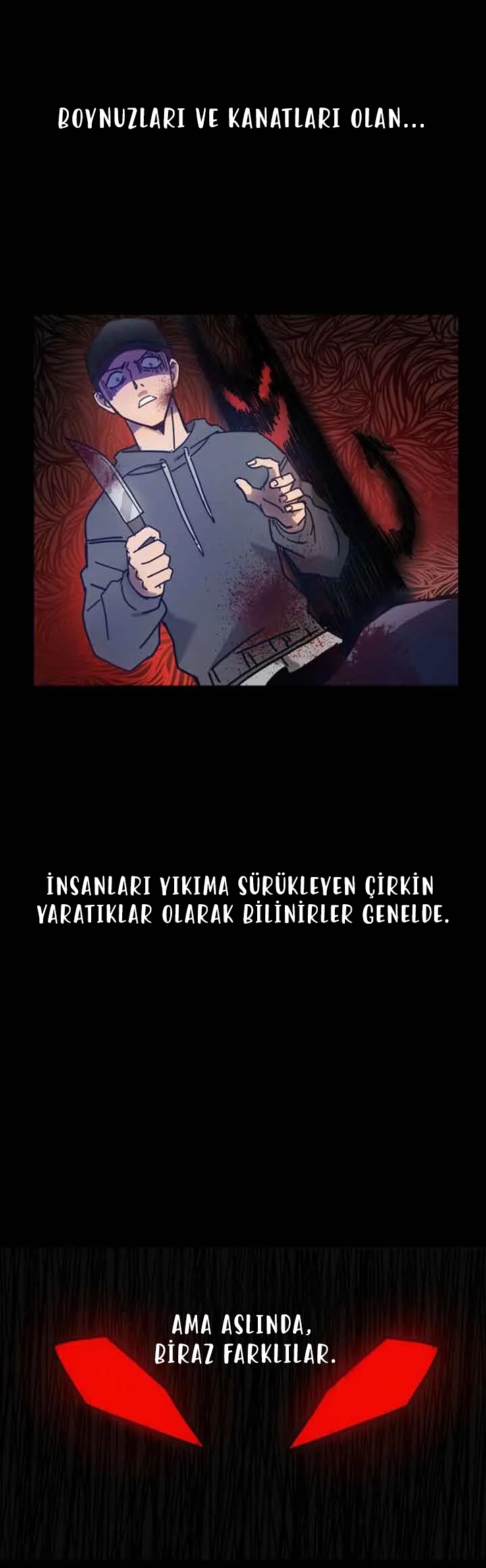 Bana İblis De - Bölüm 1