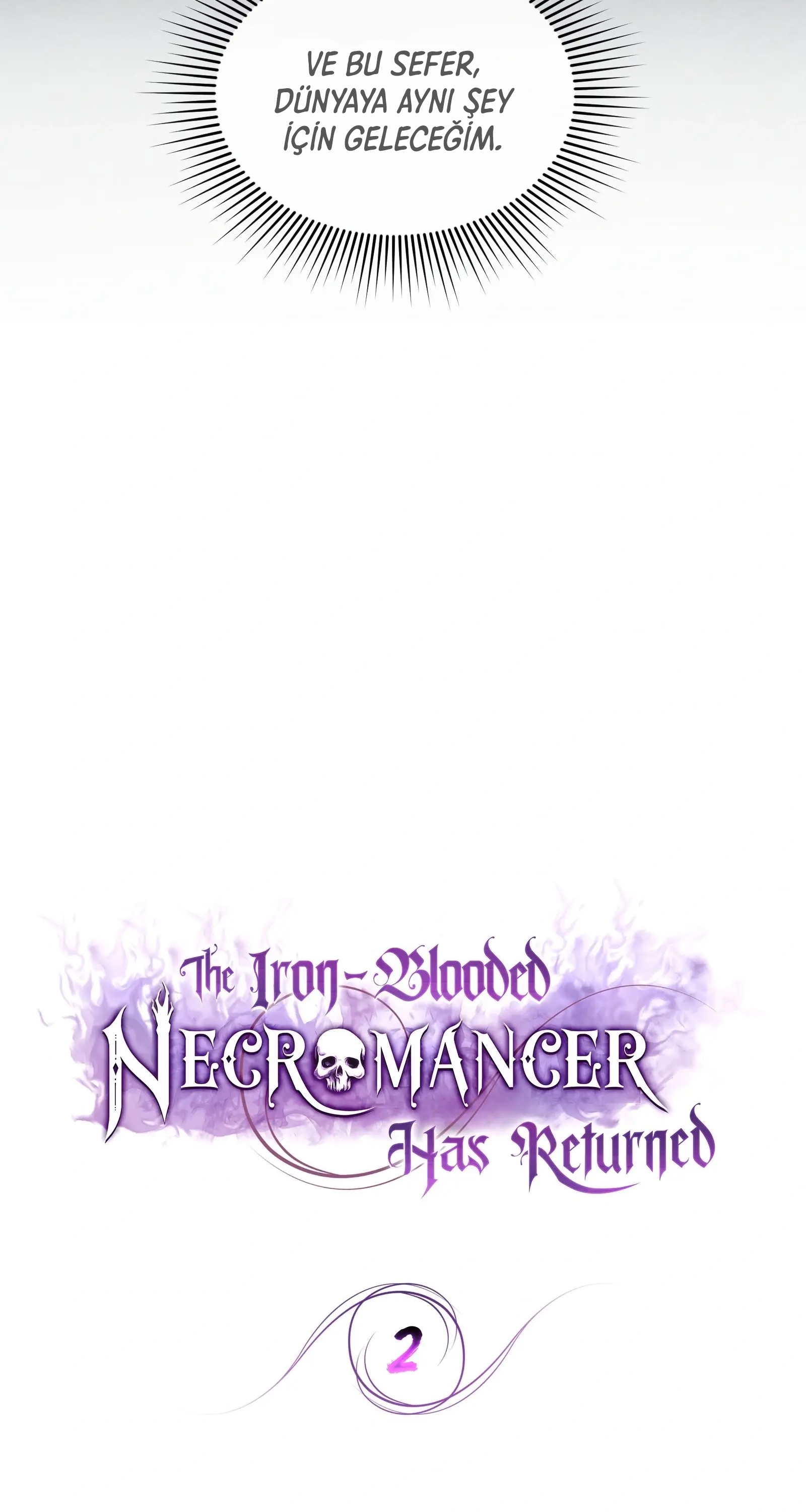 The Iron-Blooded Necromancer Has Returned - Bölüm 2