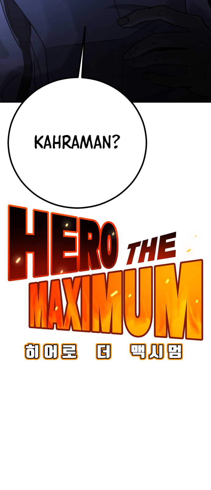 Hero the Maximum – Bölüm 1