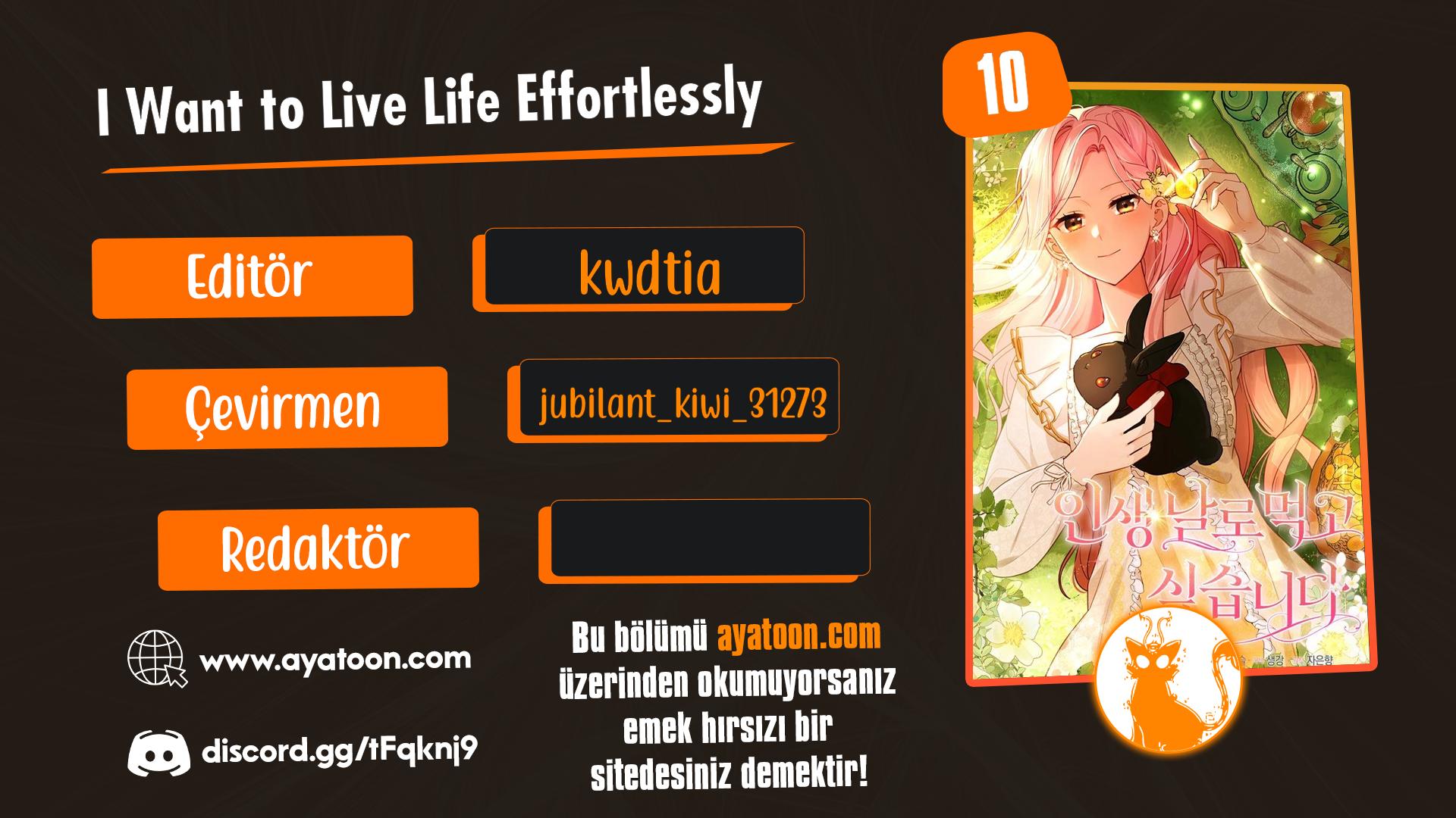 I Want to Live Life Effortlessly Bölüm 10