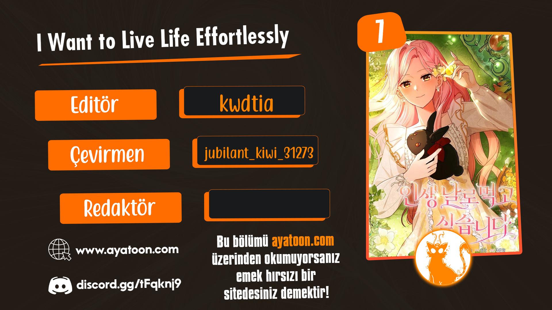 I Want to Live Life Effortlessly Bölüm 7