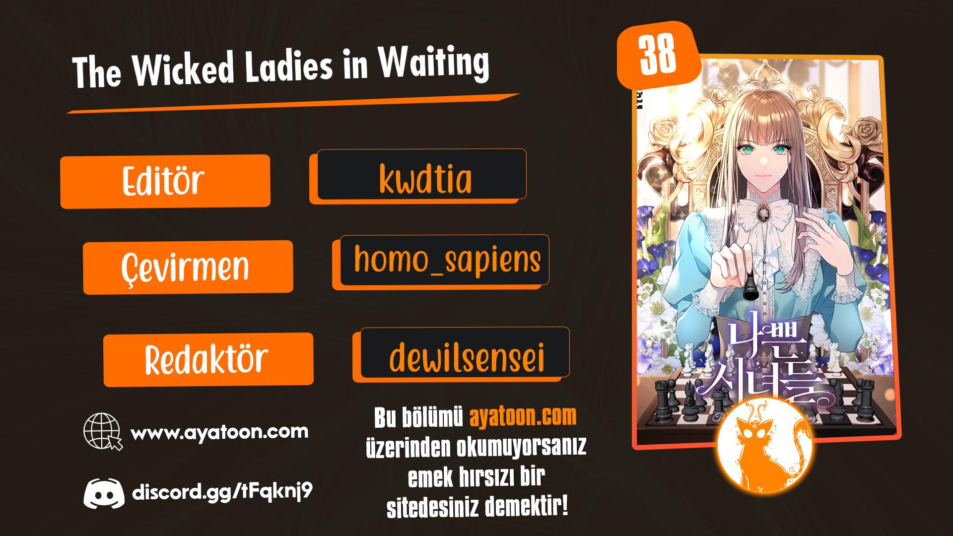 The Wicked Ladies in Waiting Bölüm 38